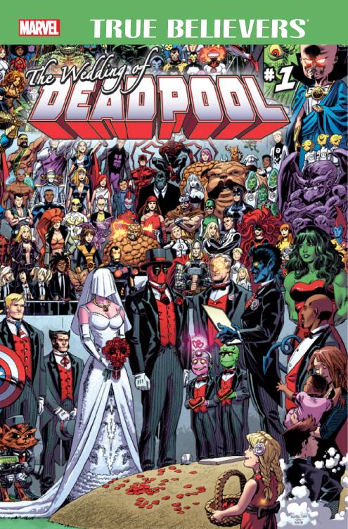 True Believers Weding of Deadpool